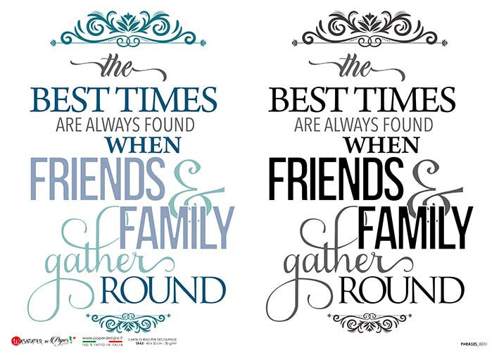 Paper Designs The Best Times with Friends and Family Rice Paper