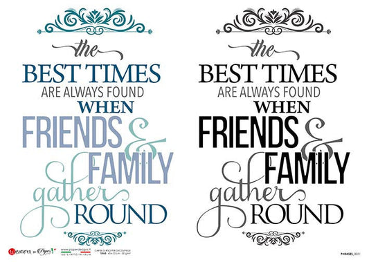 Paper Designs The Best Times with Friends and Family Rice Paper